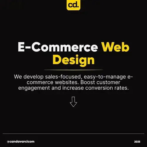 E-Ticaret Web Tasarım Can Davarcı Trusted Digital Partner