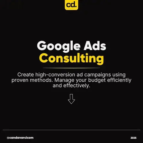 Google Ads Danışmanlığı Can Davarcı Trusted Digital Partner