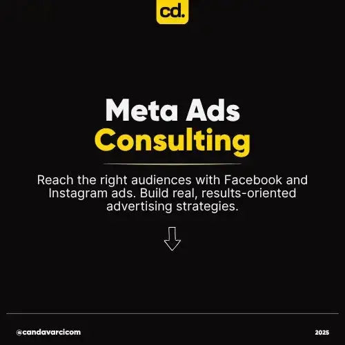 Meta Ads Danışmanlığı Can Davarcı Trusted Digital Partner