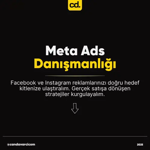 Meta Ads Danışmanlığı Can Davarcı Trusted Digital Partner