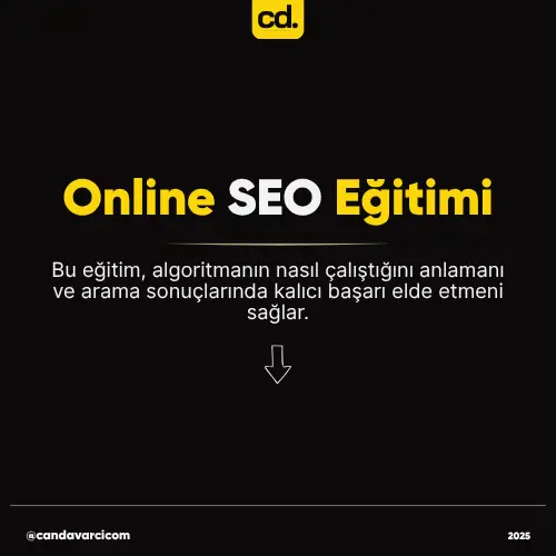 Online SEO Eğitimi Can Davarcı Trusted Digital Partner