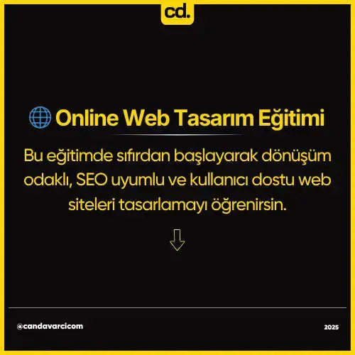 Online Web Tasarım Eğitimi Dijital Pazarlama Çözüm Ortağı Can Davarcı Trusted Digital Partner!