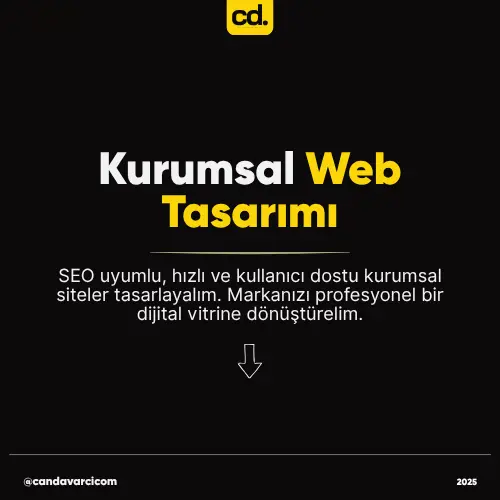 Kurumsal Web Tasarım Can Davarcı Trusted Digital Partner