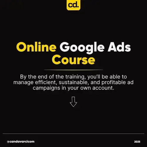 Online Google Ads Eğitimi Can Davarcı Trusted Digital Partner
